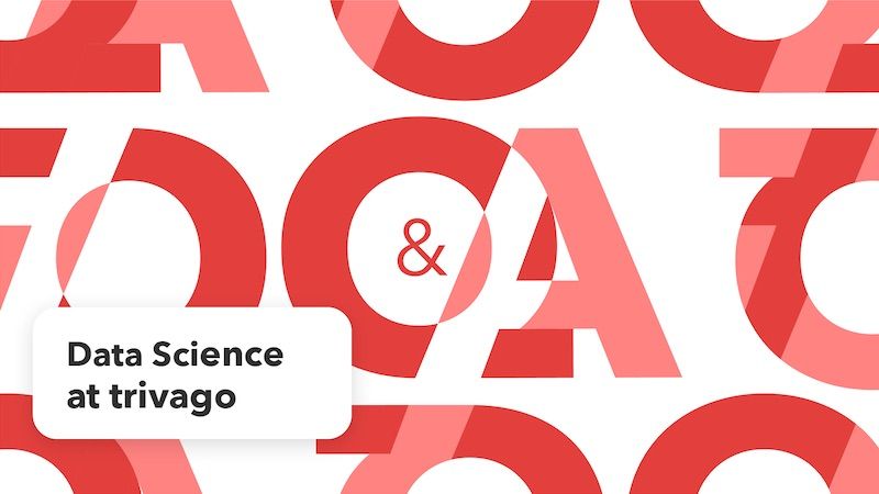Deep Dive Into Data Science at trivago